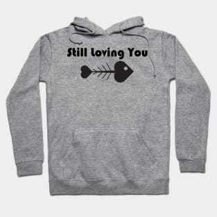 Still Loving You Black Hoodie